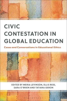 Civic Contestation in Global Education: Cases a... 1350399493 Book Cover