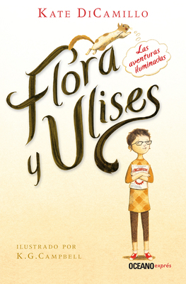 Flora Y Ulises [Spanish] 6075275762 Book Cover