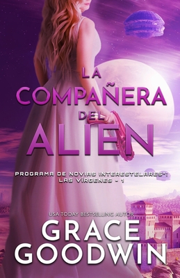 La compañera del alien: (Letra grande) [Spanish] [Large Print] 1795921781 Book Cover