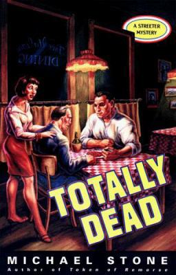 Totally Dead: A Streeter Mystery 0670882089 Book Cover