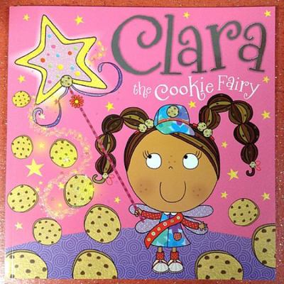 Clara the Cookie Fairy Storybook 1782358994 Book Cover