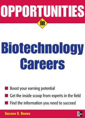 Opportunities in Biotech Careers 0071476059 Book Cover