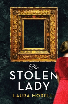 The Stolen Lady: A Novel of World War II and th... 1942467427 Book Cover
