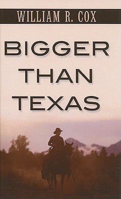 Bigger Than Texas [Large Print] 141042443X Book Cover