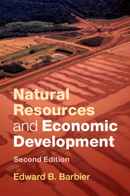 Natural Resources and Economic Development 1316635589 Book Cover
