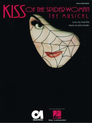 Kiss of the Spider Woman: The Musical 0634084763 Book Cover