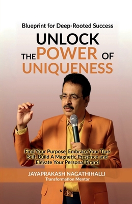 Unlock The Power of Uniqueness: Blueprint for L... B0F93HB345 Book Cover