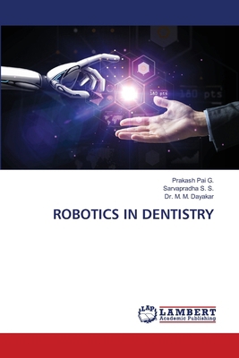 Robotics in Dentistry 6209388590 Book Cover