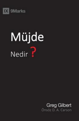 Mu&#776;jde Nedir? (What Is the Gospel?) (Turkish) [Turkish] 1951474457 Book Cover
