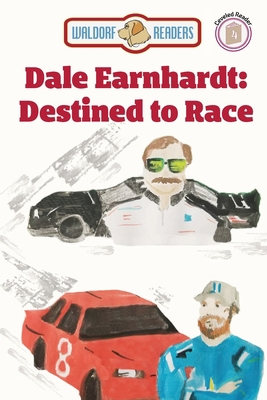 Dale Earnhardt: Destined to Race 1649707495 Book Cover