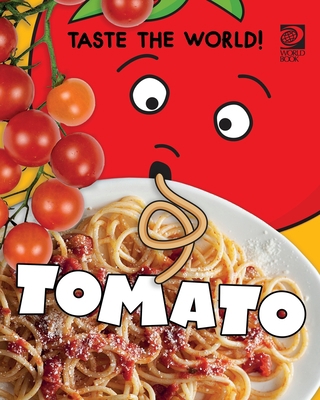 Taste the World! Tomato 0716647680 Book Cover