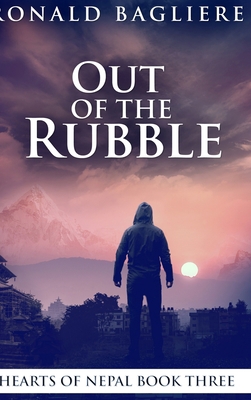 Out Of The Rubble (Hearts Of Nepal Book 3) 103416189X Book Cover