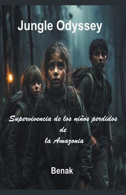 Odisea En La Selva [Spanish] B0CHJ1QVBM Book Cover