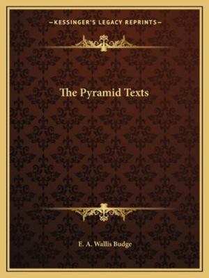 The Pyramid Texts 1162837446 Book Cover