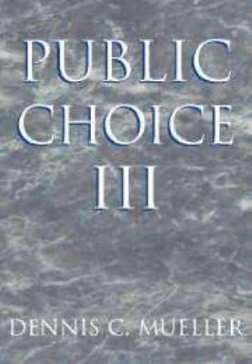 Public Choice III 0511813775 Book Cover