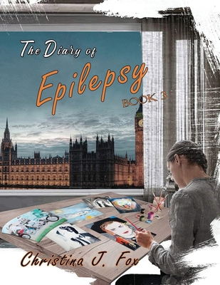 A Diary of Epilepsy Book 3 [Large Print] 1954368402 Book Cover
