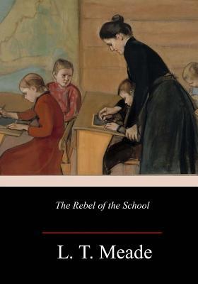 The Rebel of the School 1986556530 Book Cover