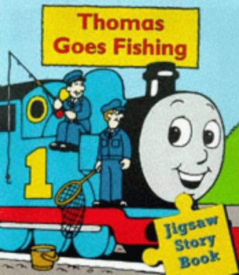 Thomas Goes Fishing: a Jigsaw Storybook (My Fir... 0434803065 Book Cover