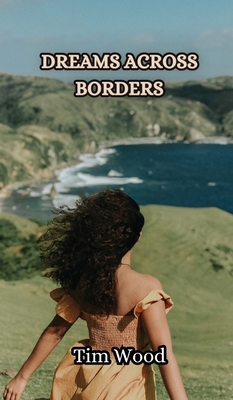 Dreams Across Borders 9916347328 Book Cover