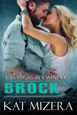 Las Vegas Sidewinders: Brock 1979776946 Book Cover
