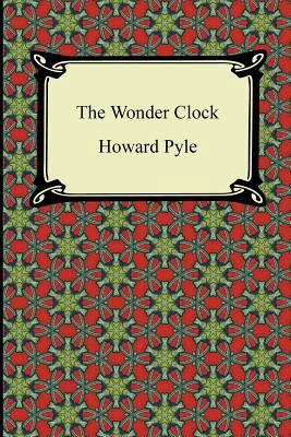 The Wonder Clock 1420945467 Book Cover