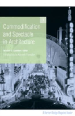 Commodification and Spectacle in Architecture: ... 0816647526 Book Cover