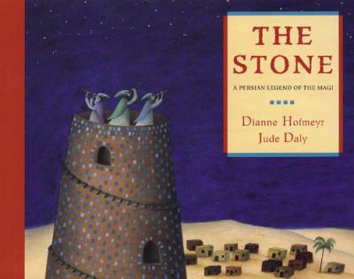 The Stone: A Persian Legend of the Magi 0711213208 Book Cover