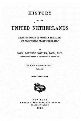 History of the United Netherlands 1533692815 Book Cover