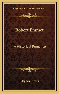 Robert Emmet: A Historical Romance 1163859133 Book Cover