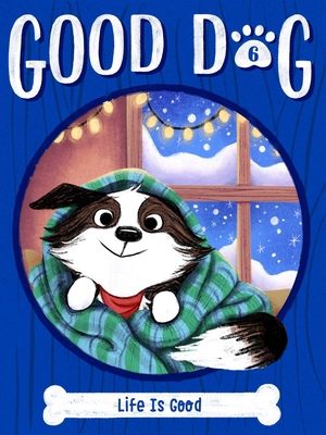 Life Is Good 153449538X Book Cover