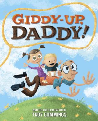 Giddy-Up, Daddy! 0375971297 Book Cover