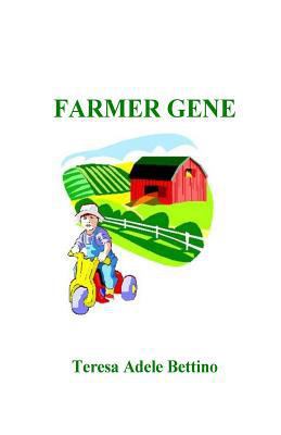 Farmer Gene 0974284270 Book Cover