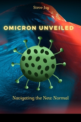 Omicron Unveiled: The New Normal" 8963517594 Book Cover