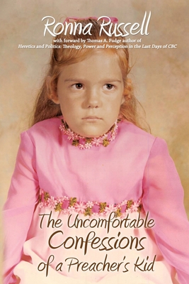 The Uncomfortable Confessions of a Preacher's Kid 1684332370 Book Cover