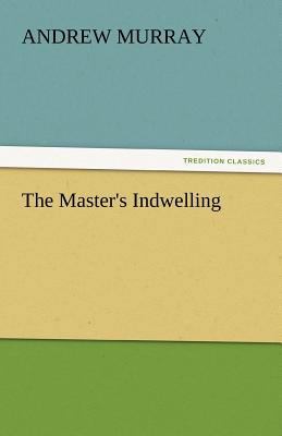 The Master's Indwelling 3842449135 Book Cover