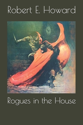 Rogues in the House 1692752332 Book Cover