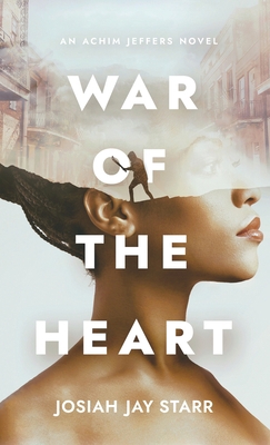 War Of The Heart: An Achim Jeffers Novel 1953102018 Book Cover