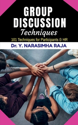 Group Discussion Techniques: 101 Group Discussi... B0DJBXDGN6 Book Cover