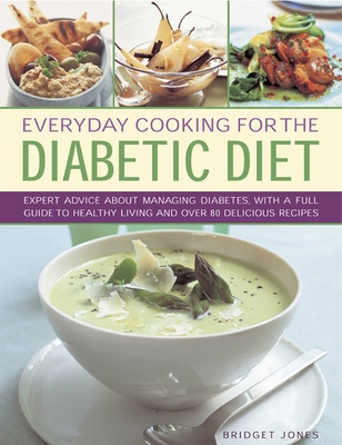 Everyday Cooking for the Diabetic Diet: Expert ... 0754827224 Book Cover