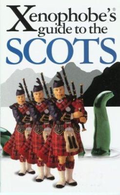 The Xenophobe's Guide to the Scots: OS Mpt 190282542X Book Cover