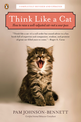Think Like a Cat: How to Raise a Well-Adjusted ... 0143119796 Book Cover
