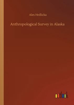 Anthropological Survey in Alaska 375234704X Book Cover