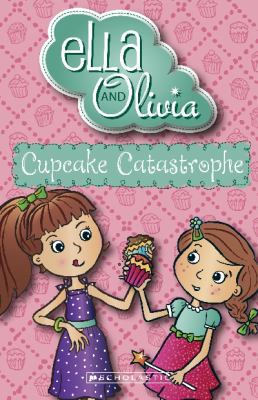 Cupcake Catastrophe (Ella and Olivia #1)            Book Cover