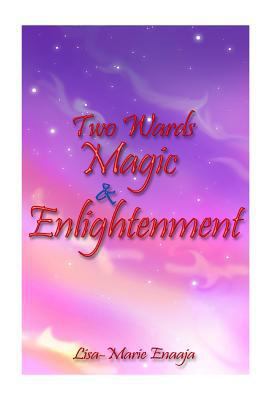 Two Wards Magic and Enlightenment 1536877905 Book Cover