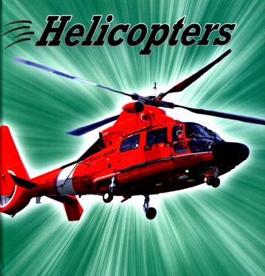 Helicopters 1474744338 Book Cover