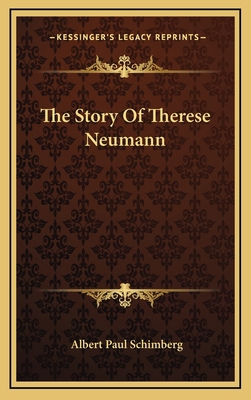 The Story Of Therese Neumann 1164492802 Book Cover