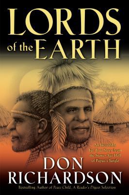Lords of the Earth: An Incredible But True Stor... 0764215604 Book Cover