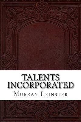 Talents Incorporated 1536885274 Book Cover