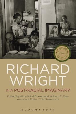 Richard Wright in a Post-Racial Imaginary 1501312693 Book Cover