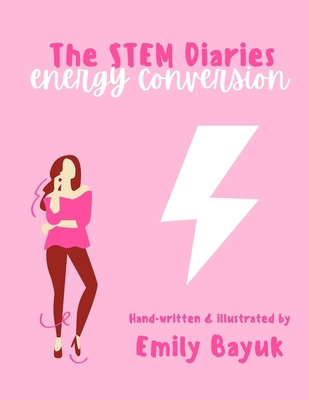 The STEM Diaries: Energy Conversion B08TZ6TCP4 Book Cover